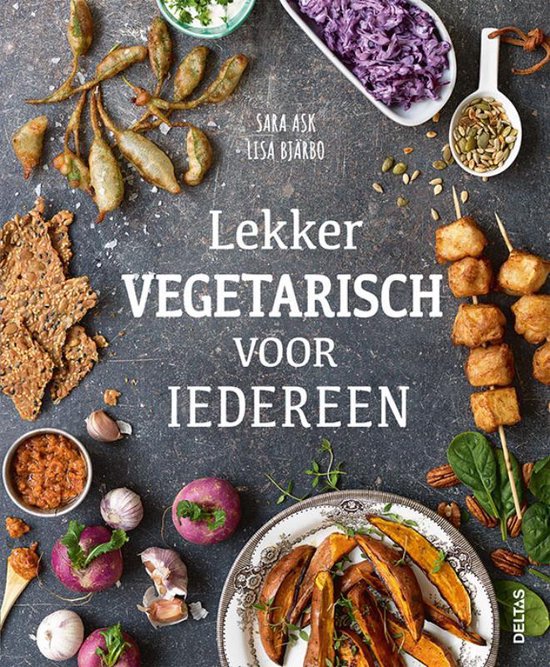 Boek cover Lekker vegetarisch voor iedereen van Sara Ask (Hardcover)