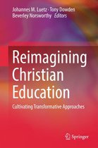 Reimagining Christian Education