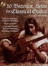 50 Baroque Solos for Classical Guitar [With CD]