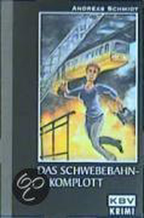 Das Schwebebahn-Komplott - cover