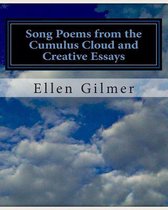 Song Poems from the Cumulus Cloud and Creative Essays