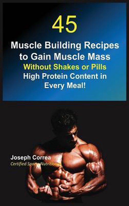45 Muscle Building Recipes to Gain Muscle Mass Without Shake ... - cover