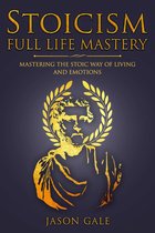 Stoicism Full Life Mastery