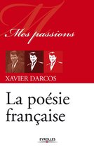 Mes passions - La poésie française
