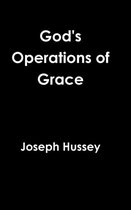 God's Operations of Grace