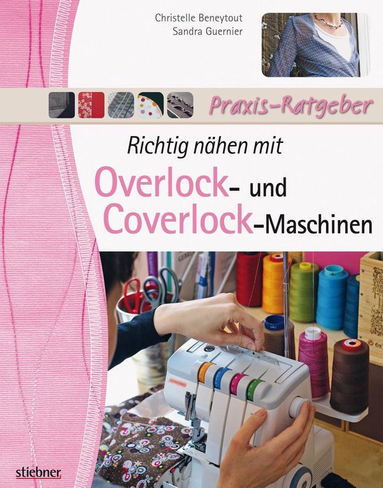 Richtig nähen mit Overlock- und Coverlock-Maschinen - cover