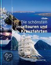 Die schönsten Inseltouren und Kreuzfahrten