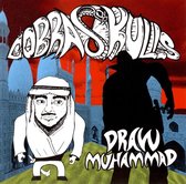 Cobra Skulls - Draw Muhammad (CD)