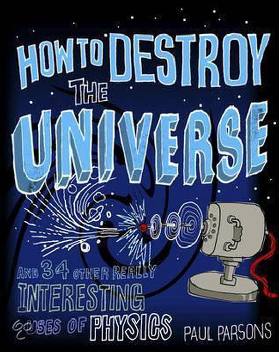 How To Destroy The Universe - cover
