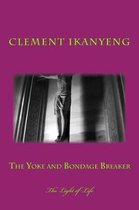 The Yoke and Bondage Breaker