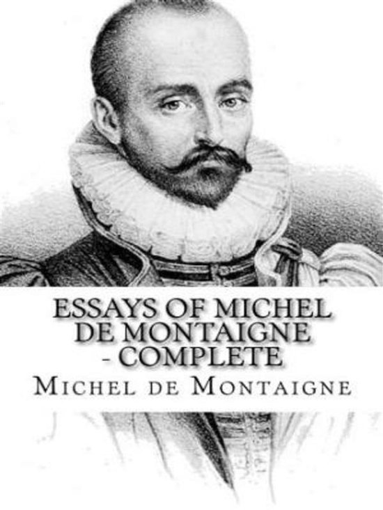 essays of michel de montaigne summary