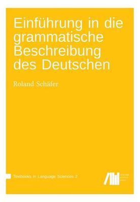 Einfuhrung in Die Grammatische Beschreibung Des Deutschen - cover