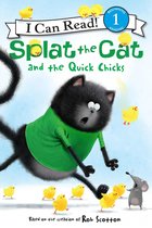 I Can Read 1 - Splat the Cat and the Quick Chicks
