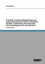 § 7g EStG, Investitionsabzugsbeträge und Sonderabschreibung für kleine und mittlere Betriebe