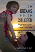 Our Dreams for Our Children