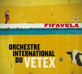 Orchestre International Du Vetex - Fifavela (CD)