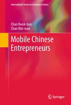 International Series on Consumer Science - Mobile Chinese Entrepreneurs