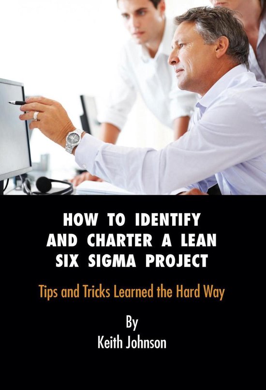 How to Identify and Charter a Lean Six Sigma Project Subtitl ... - cover