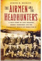 The Airmen And The Headhunters