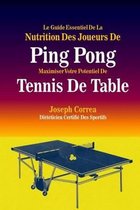 Le Guide Essentiel De La Nutrition Des Joueurs De Ping Pong