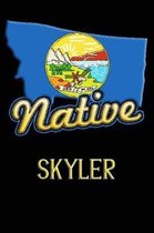 Montana Native Skyler