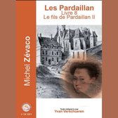 Les Pardaillan - Livre 08 - Le fils de Pardaillan 2