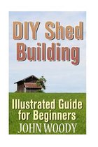 DIY Shed Building