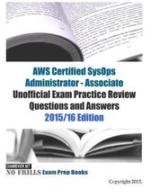 AWS Certified SysOps Administrator - Associate Unofficial Exam Practice Review Questions and Answers