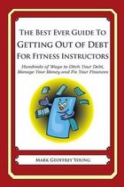 The Best Ever Guide to Getting Out of Debt for Fitness Instructors