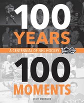 Boek '100 Years, 100 Moments' met collages van NHL-ijshockeyers en de tekst "100 Years, 100 Moments".