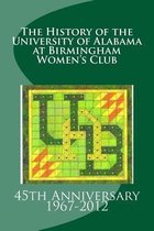 The History of the University of Alabama at Birmingham Women's Club