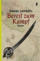 Bereit zum Kampf