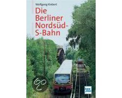 Die Berliner Nordsüd-S-Bahn