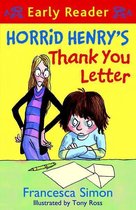 Horrid Henry Early Reader 6 - Horrid Henry's Thank You Letter