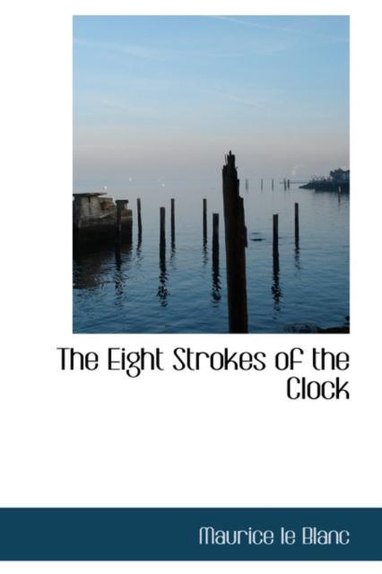 The Eight Strokes of the Clock - cover