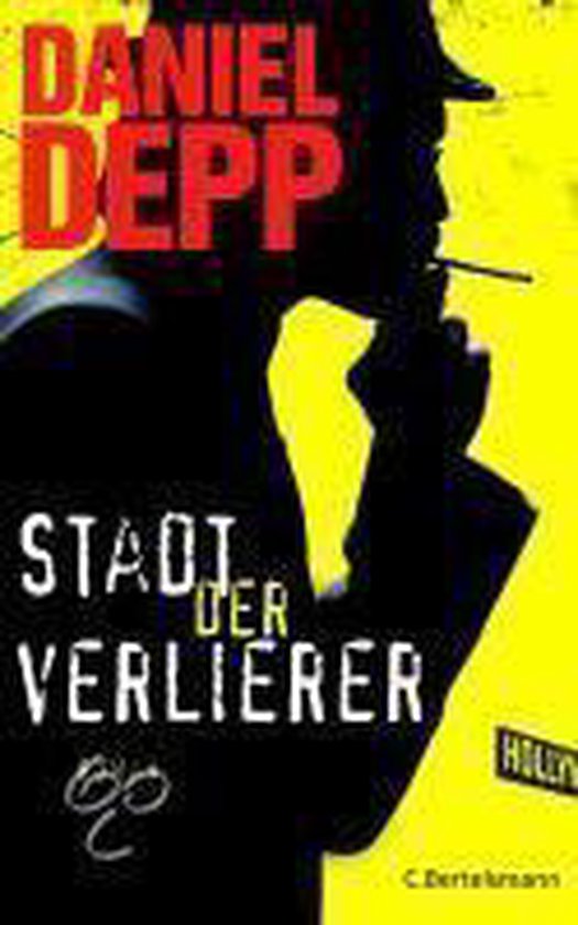 Stadt der Verlierer, Daniel Depp 9783570100134 Boeken bol