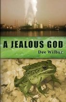 A Jealous God