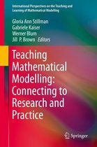 International Perspectives on the Teaching and Learning of Mathematical Modelling - Teaching Mathematical Modelling: Connecting to Research and Practice