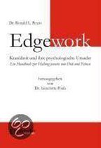 Edgework. Krankheit und ihre psychologische Ursache