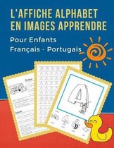 L' Affiche Alphabet en Images Apprendre Pour Enfants Fran ais - Portugais