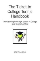 The Ticket to College Tennis Handbook