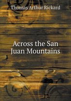 Across the San Juan Mountains
