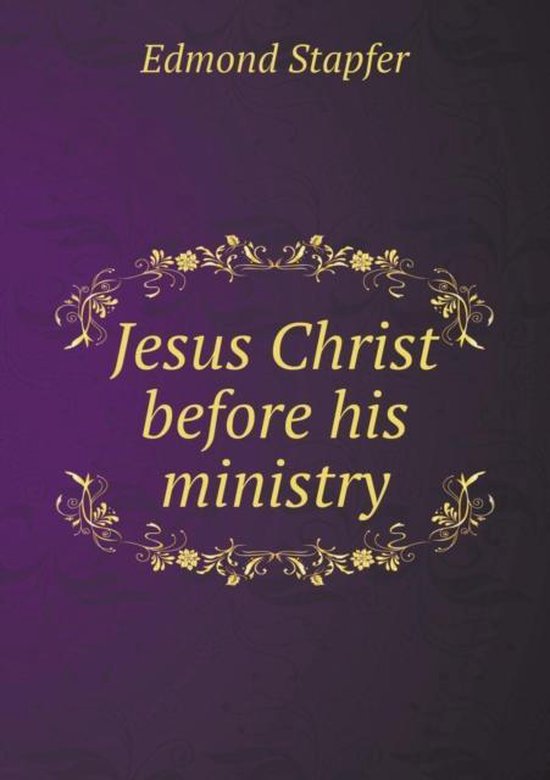 Jesus Christ before his ministry, Louise Seymour Houghton