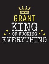 GRANT - King Of Fucking Everything