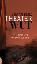 Herr-Beck-Krimis 2 - Theaterwut