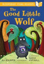 Bloomsbury Young Readers - The Good Little Wolf: A Bloomsbury Young Reader