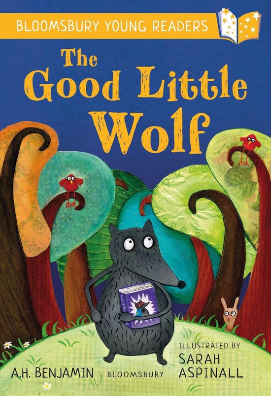 Bloomsbury Young Readers The Good Little Wolf A Bloomsbury Young