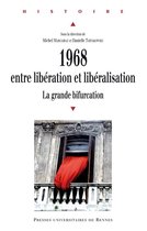 Histoire - 1968, entre libération et libéralisation