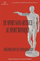 Cahiers de l’université sportive d’été - Du sport sans artifice au sport bionique
