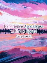 Volume 1 1 - Experience Apocalypse with the Space